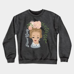 Plant Lady Crewneck Sweatshirt